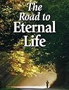 Book cover for The Road to Eternal Life