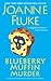 Blueberry Muffin Murder by Joanne Fluke