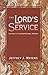 The Lord's Service by Jeffrey J. Meyers