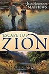 Escape to Zion