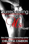 Surrendering to Us by Chelsea M. Cameron