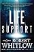 Life Support by Robert Whitlow