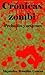 Crónicas zombi: Preludios y orígenes I (Spanish Edition)