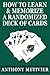 How to Learn & Memorize a Randomized Deck of Playing Cards ... Using a Memory Palace and Image-Association System Specifically Designed for Card Memorization Mastery (Magnetic Memory Series)