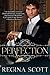 Perfection by Regina Scott