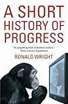 Book cover for A Short History Of Progress