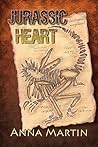 Jurassic Heart by Anna  Martin