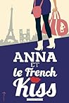 Anna et le French Kiss by Stephanie Perkins