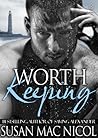 Worth Keeping by Susan Mac Nicol