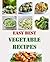 Easy Best Vegetable Recipes...