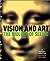 Vision and Art by Margaret S. Livingstone