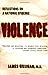 Violence by James Gilligan