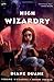 High Wizardry (Young Wizards, #3)