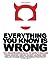 Everything You Know is Wrong by Russ Kick