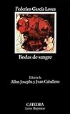 Bodas de sangre by Federico García Lorca