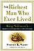 The Richest Man Who Ever Lived by Steven K. Scott