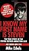 I Know My First Name is Steven by Mike  Echols