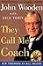 They Call Me Coach by John Wooden