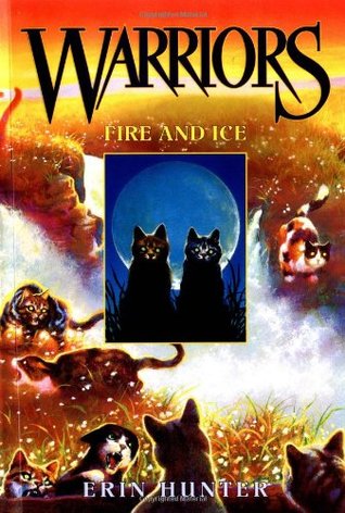 Fire and Ice by Erin Hunter