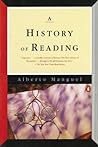 A History of Reading by Alberto Manguel