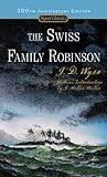 The Swiss Family Robinson by Johann D. Wyss