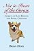 Not in Front of the Corgis Secrets of Life Behind the Royal Curtains by Brian Hoey