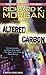 Altered Carbon by Richard K. Morgan