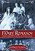 The Family Romanov: Murder, Rebellion, and the Fall of Imperial Russia