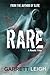 Rare (Roads, #2)