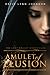 Amulet of Elusion (The Lost Amulet Chronicles, #1)