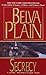 Secrecy by Belva Plain