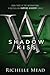 Shadow Kiss (Vampire Academy, #3)