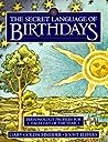 The Secret Language of Birthdays by Gary Goldschneider