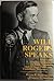 Will Rogers Speaks: Over 1,...