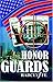 Honor Guards (Honor, #4)