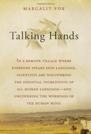 Talking Hands by Margalit Fox