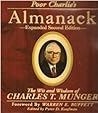 Poor Charlie's Almanack: The Wit and Wisdom of Charles T. Munger