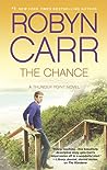 The Chance by Robyn Carr