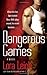 Dangerous Games by Lora Leigh