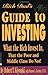 Rich Dad's Guide to Investing: What the Rich Invest in That the Poor and Middle Class Do Not!