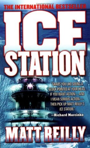 Ice Station by Matthew Reilly