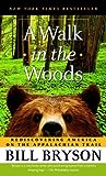 A Walk in the Woods by Bill Bryson