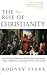 The Rise of Christianity