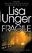 Fragile (The Hollows, #1) by Lisa Unger