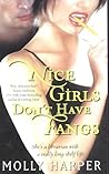 Nice Girls Don't Have Fangs by Molly Harper