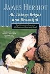 All Things Bright and Beautiful (All Creatures Great and Small, #3-4)