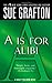 A is for Alibi (Kinsey Millhone, #1) by Sue Grafton