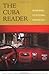 The Cuba Reader by Aviva Chomsky