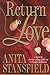 Return to Love by Anita Stansfield