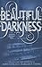 Beautiful Darkness (Caster Chronicles, #2)